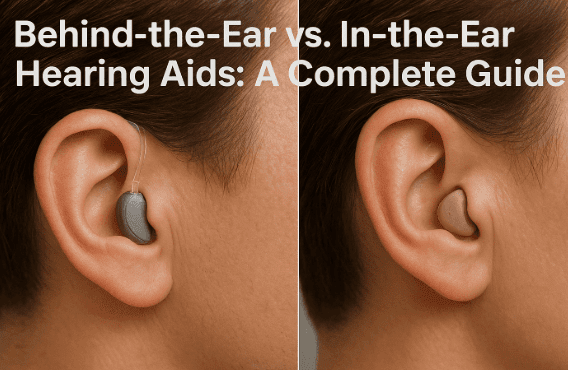 Invisible vs BTE Hearing Aids in Pakistan – Axon Buying Guide